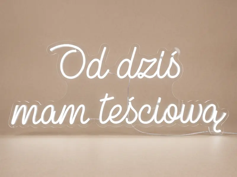 Neon LED Od dziś mam teściową, 104 × 45 cm