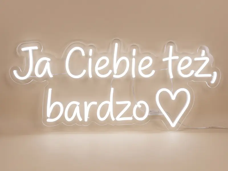 Neon LED Ja Ciebie też, bardzo <3, 105 × 45 cm