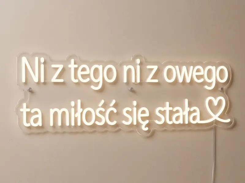 Neon LED Ni z tego ni z owego ta miłość się stała <3, 105 × 35 cm