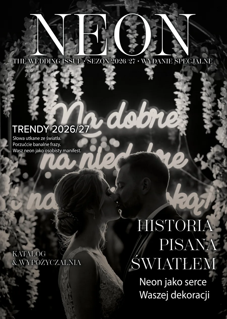 Okładka katalogu NEON – The Wedding Issue, sezon 2026/27: Para Młoda pod neonem „Na dobre, na niedobre i na litość boską”